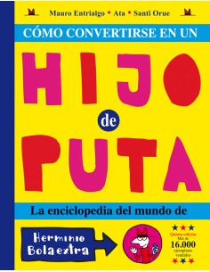 COMO CONVERTIRSE EN UN HIJO PUTA 6ª ED